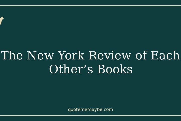 The New York Review of Each Other’s Books