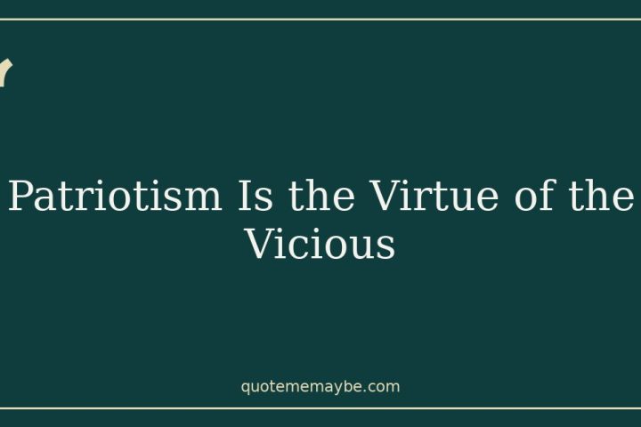 Patriotism Is the Virtue of the Vicious