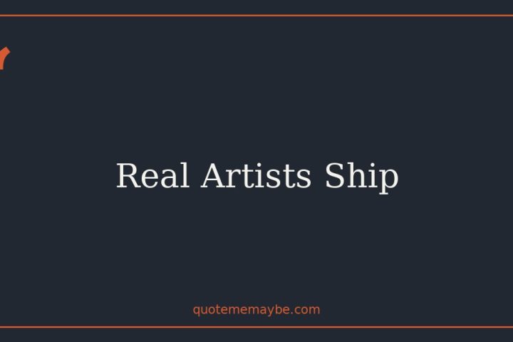 Real Artists Ship