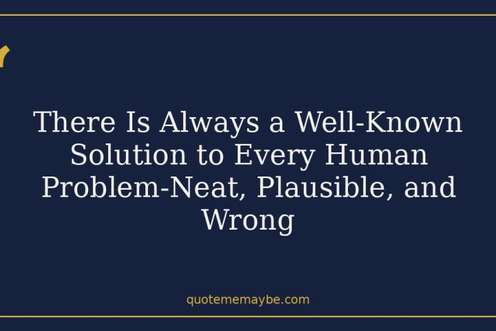There Is Always a Well-Known Solution to Every Human Problem-Neat, Plausible, and Wrong